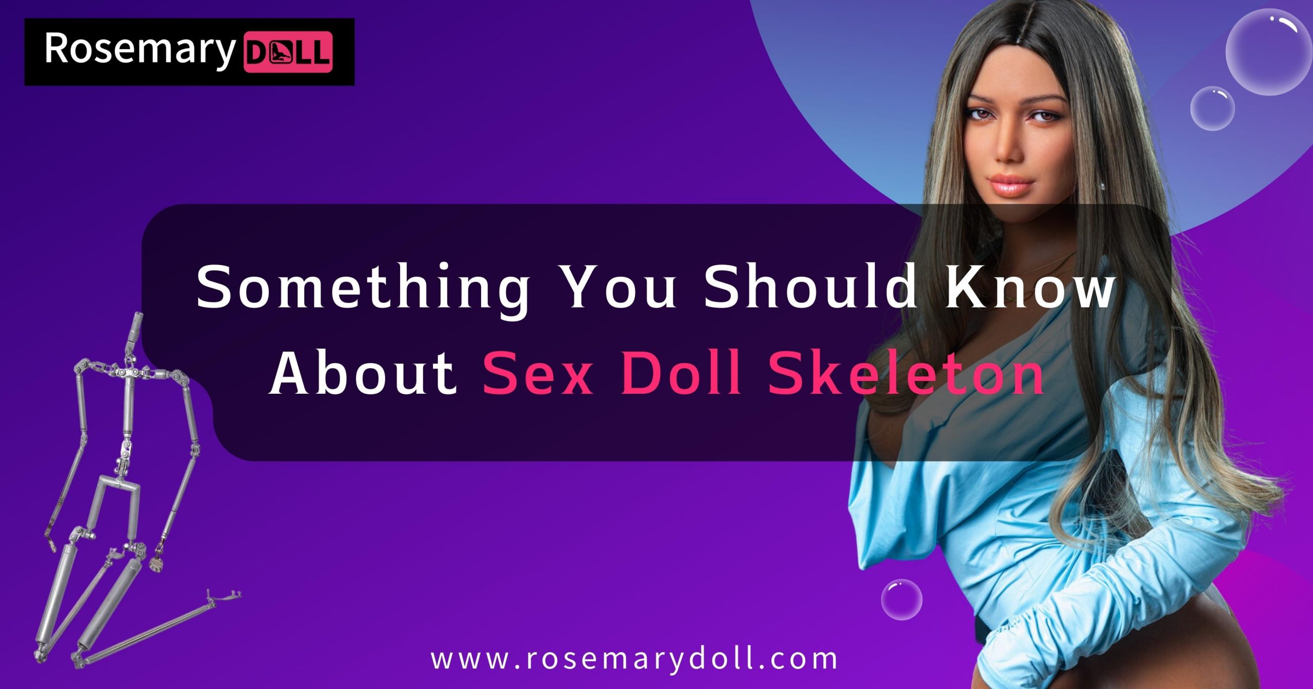Click here to learn more about doll skeleton and what you can do when it is broken.