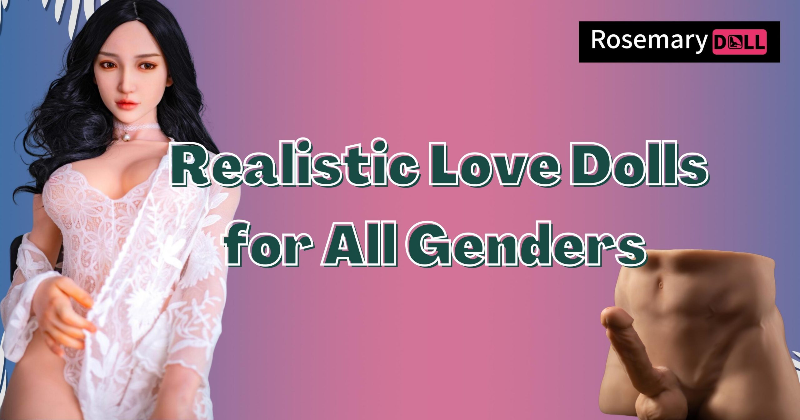 Find the best realistic love dolls here!