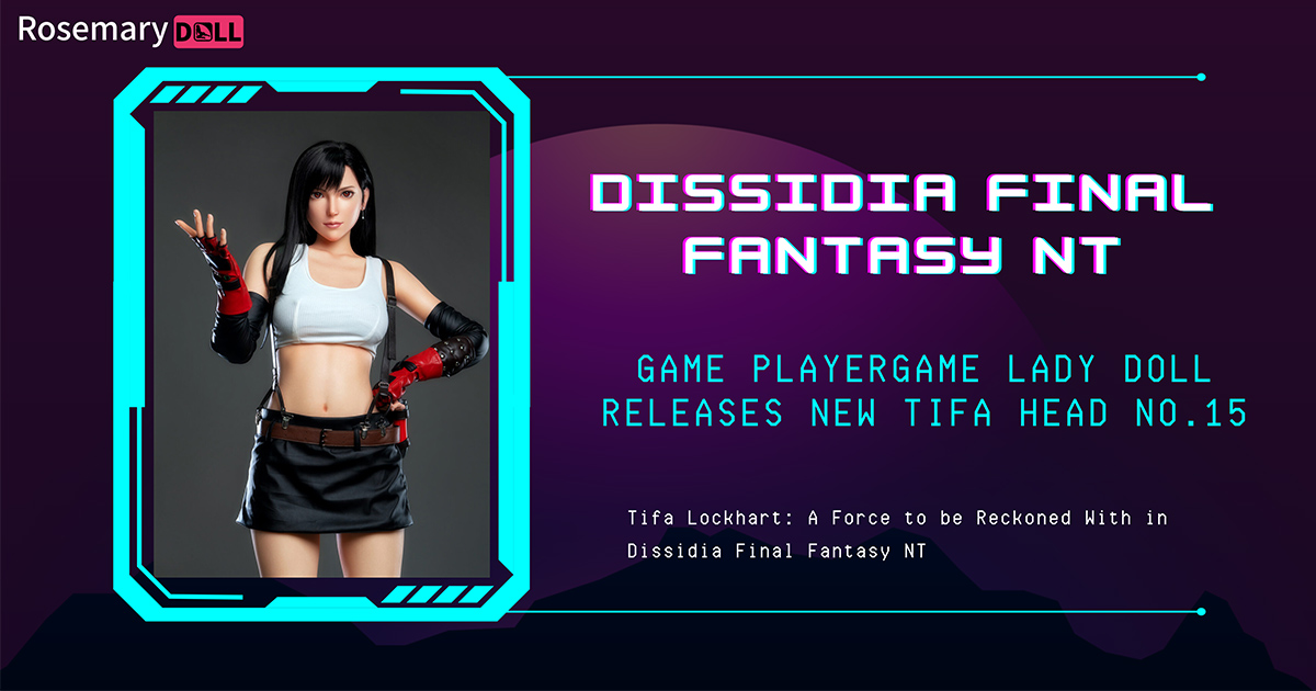 Game Lady Doll veröffentlicht neuen Tifa-Kopf Nr.15