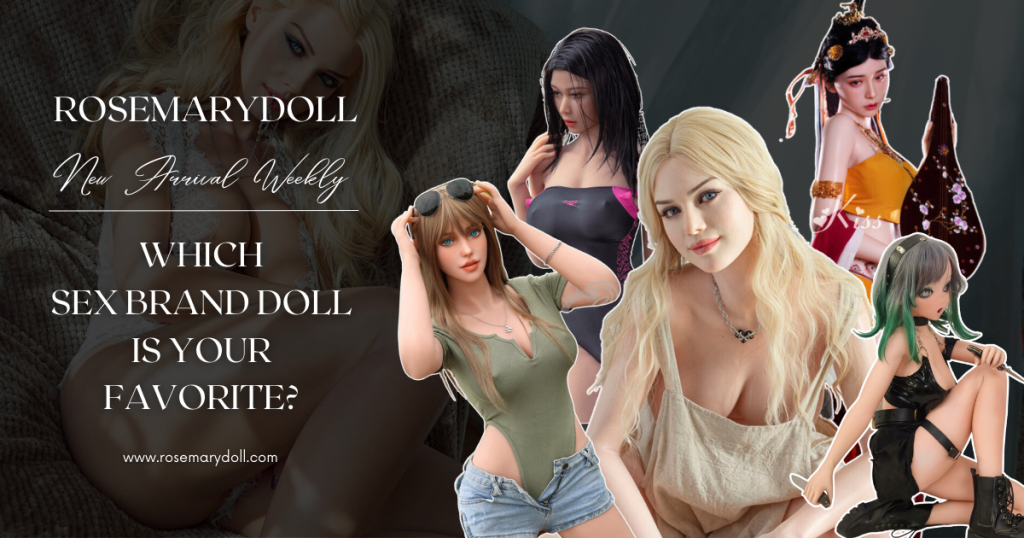 Trending News | Which Sex Brand Doll is Your Favorite