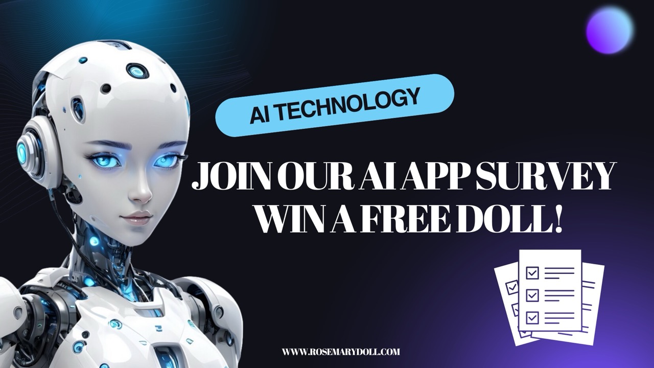 Join Our AI App Survey Win a Free Doll